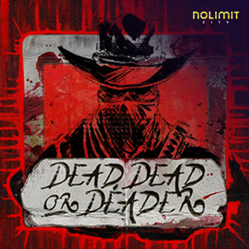 Dead, Dead Or Deader - STOREBET77